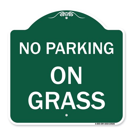 Signmission Designer Series Sign-On Grass, Green & White Aluminum Architectural Sign, 18" x 18", GW-1818-23526 A-DES-GW-1818-23526